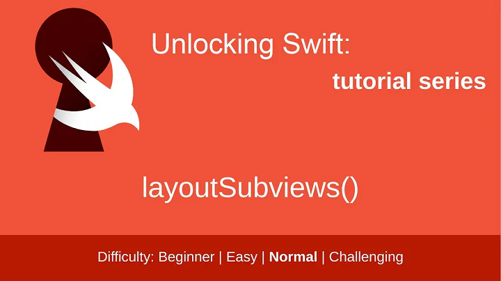 Why Use LayoutSubviews Anyway?