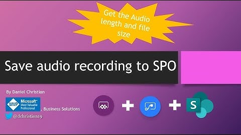 Save Audio Recording to SharePoint Online