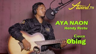 Aya Naon Cover Obing