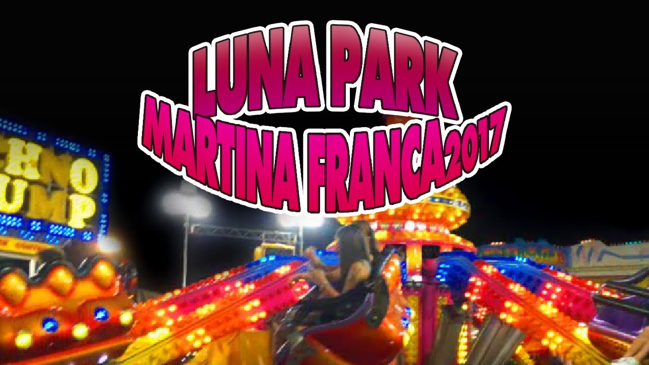 LUNA PARK MARTINA FRANCA 2017