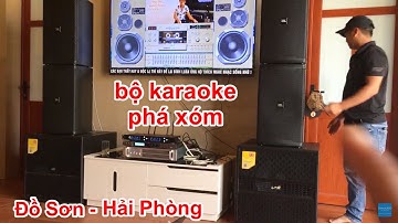 Bộ hát quá ác , 4 full 30 neo 2262 + 2 sub 40 LAS đập rung nhà hàng xóm . DVH audio 0363553277