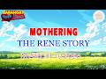 MOTHERING  - THE RENE STORY - Barangay Love Stories - March 19.2026