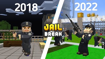 EVOLUTION of JailBreak!! 2018 to 2022 (Blockman GO)