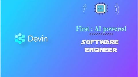 Devin AI : First AI Software Engineer 🧠 .