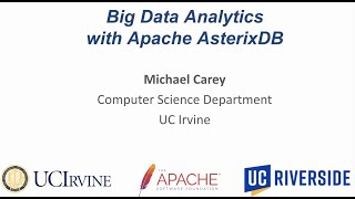 Big Data Analytics with Apache AsterixDB