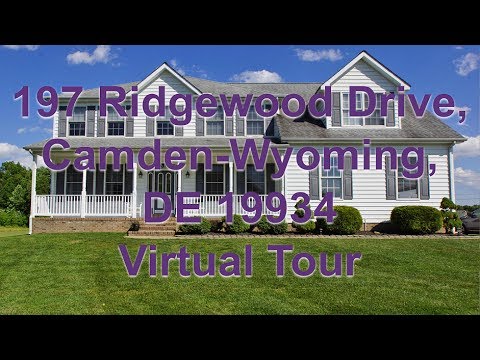 197 Ridgewood Drive, Camden Wyoming, DE home video tour