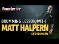 Matt Halpern Teaches Techniques Every Drummer Should Know