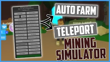 MINING SIM OP SCRIPT! AUTO MINE, FAST MINE AND MORE! [WORKING}{NOT PATCHED}