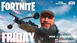 FORTNITE-FABULOUS FORTNIE FRIDAY STAR WARS EDITION, COME BY AND SAY HI