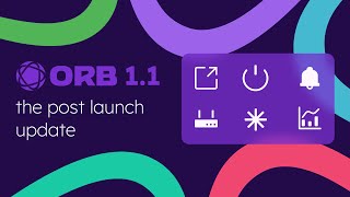 What's New in Orb 1.1