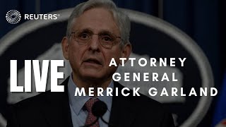 LIVE: U.S. Attorney General Garland to announce enforcement actions against Russia