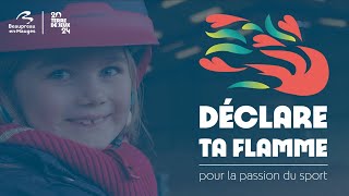 Déclare ta flamme pour la passion du sport