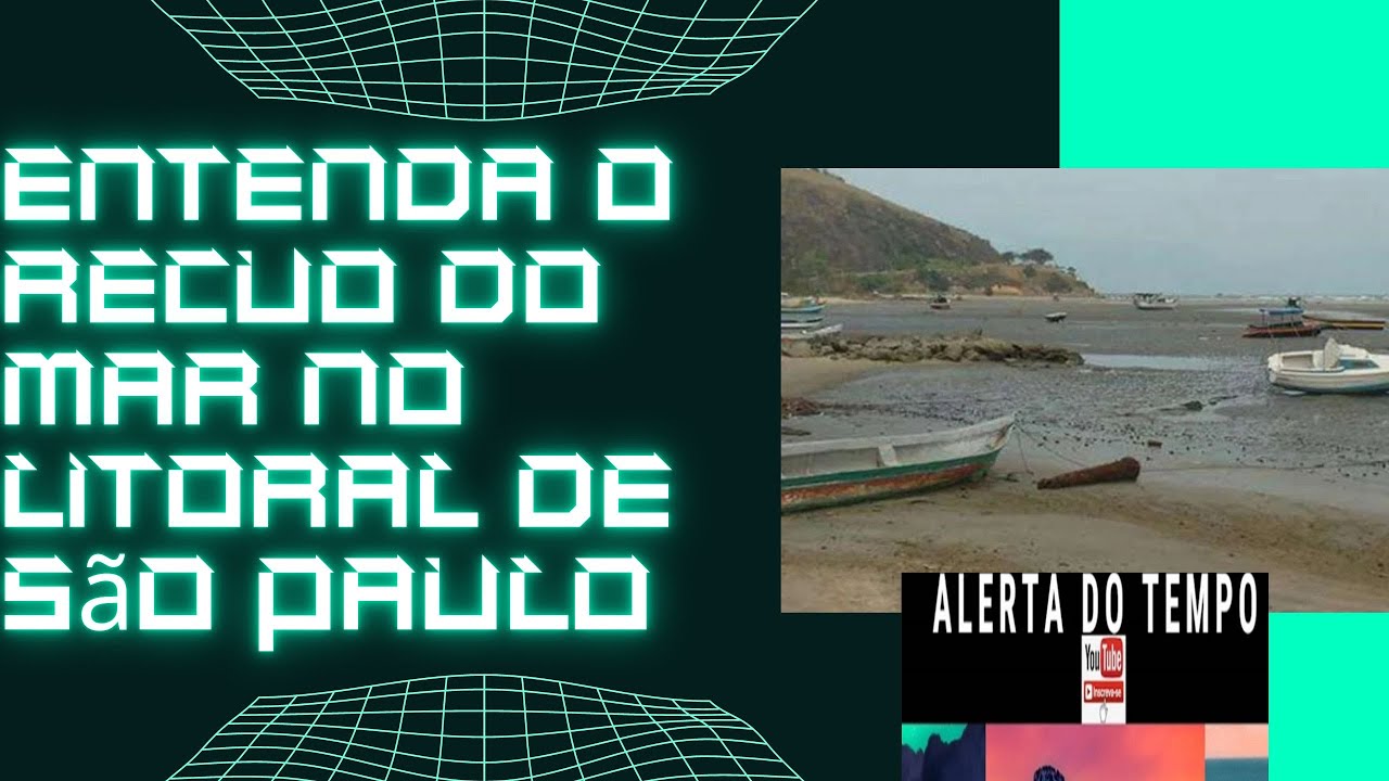 Entenda o recuo do mar no litoral de São Paulo
