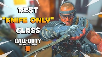 Best Knife Only Class Setup in CoD BO4 & Tips to Improve