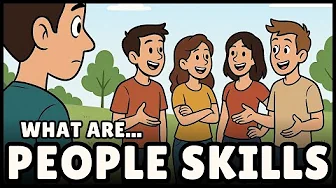 People Skills: What are They? (Easiest Explanation)