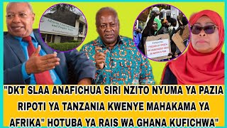 Dkt Slaa Anafichua Siri Nzito Nyuma Ya Pazia Ripoti Ya Tanzania Kwenye Mahakama Ya Afrika Hotuba 