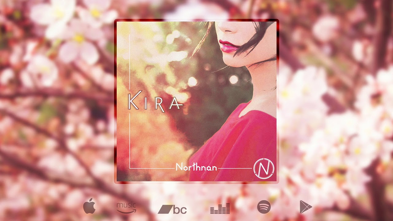 YouTubeでKira - Northnan (2018)を視聴