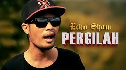 ECKO SHOW - Pergilah [ Music Video ] (ft. A KEY B & RYO KREEPEEK)  - Durasi: 4:40. 