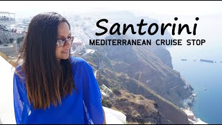 Day 6  Santorini Cruise Port  Exploring Fira