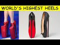 The highest heels in the world