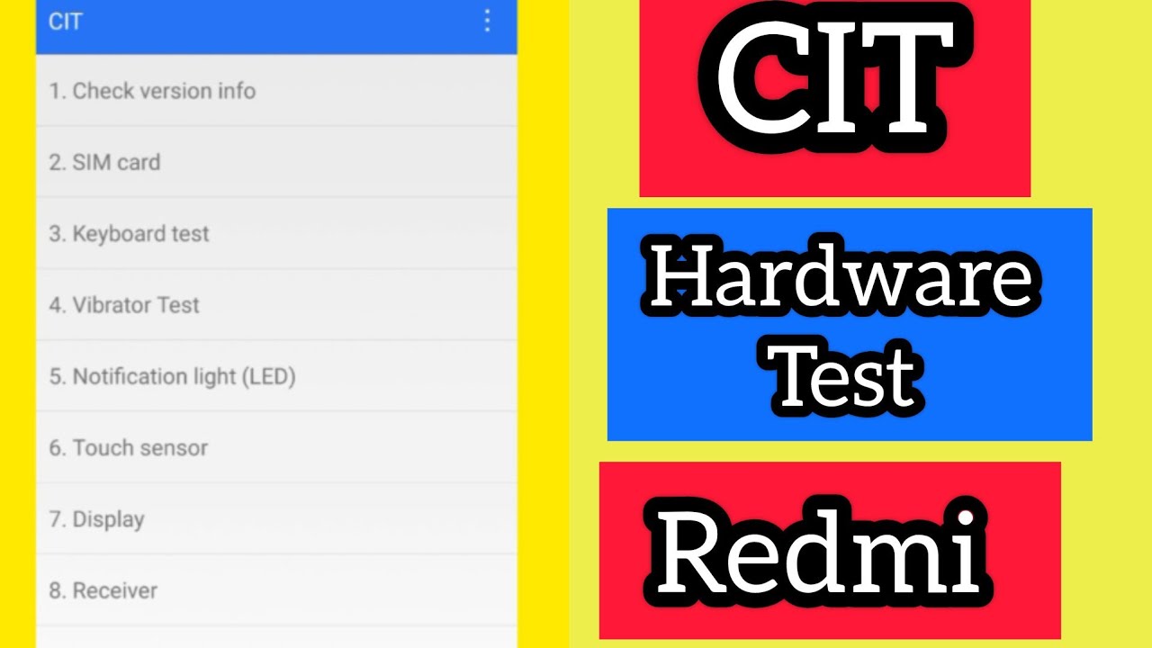 Cit Testing How To Check CIT (Control and Information Tool) Test on Redmi/Xiaomi ...