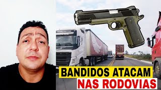 Bandidos atacam nas rodovias usando essas emboscadas