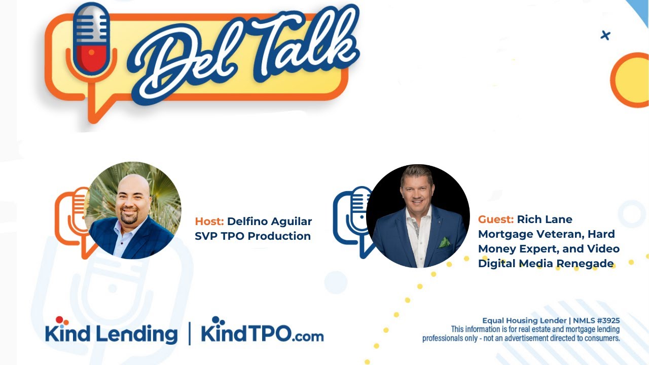 Del Talk with Mortgage Broker, Rich Lane S5E2
