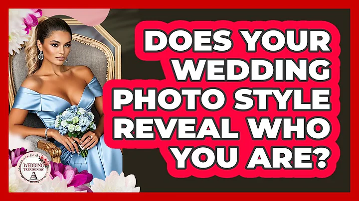Does Your Wedding Photo Style Reveal Who You Are? - Wedding Trends Now