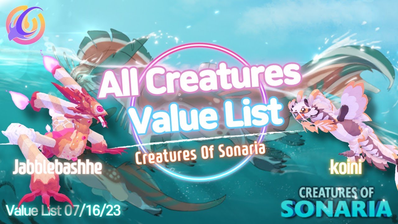 Creatures Of Sonaria VALUE LIST [소나리아 가치표] 07/09/2022 July 