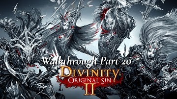 Divinity Original Sin 2 Walkthrough Part 20 - Battle For Divinity (Lohse Romance)