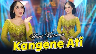 Hani Kusuma - Kangene Ati