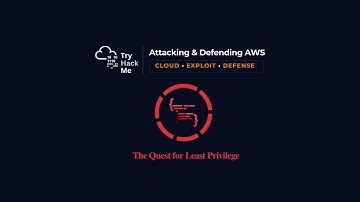 Attacking & Defending AWS -- The Quest for Least Privilege