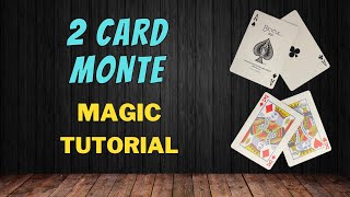 2 Card Monte - Without Gimmicks - Magic Card Trick Tutorial