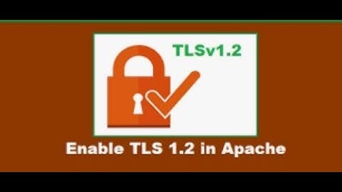 how to enable tls 1.2 in apache  rhel  server