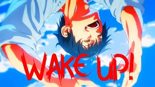 WAKE UP!-TOJI V/S DAGON [AMV] EDIT