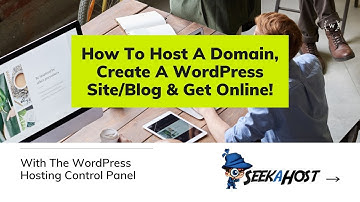 How To Host A Domain And Create A WordPress Site/Blog In SeekaHost WordPress Hosting Control Panel