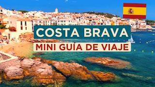 How to take the perfect road trip along the Costa Brava | Complete guide: Itinerary and tips