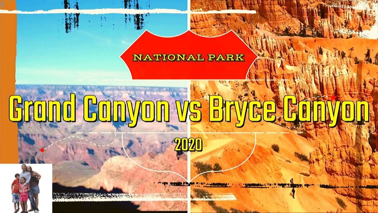 Grand Canyon National Park Vs Bryce Canyon National Park