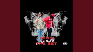 From The 8 To The Set (feat. Dez S.S.P)