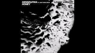 Dense &amp; Pika - Honey feat. Matthew Dear (Levon Vincent Remix) [KP113]