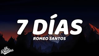 Romeo Santos - 7 Días (Letra)