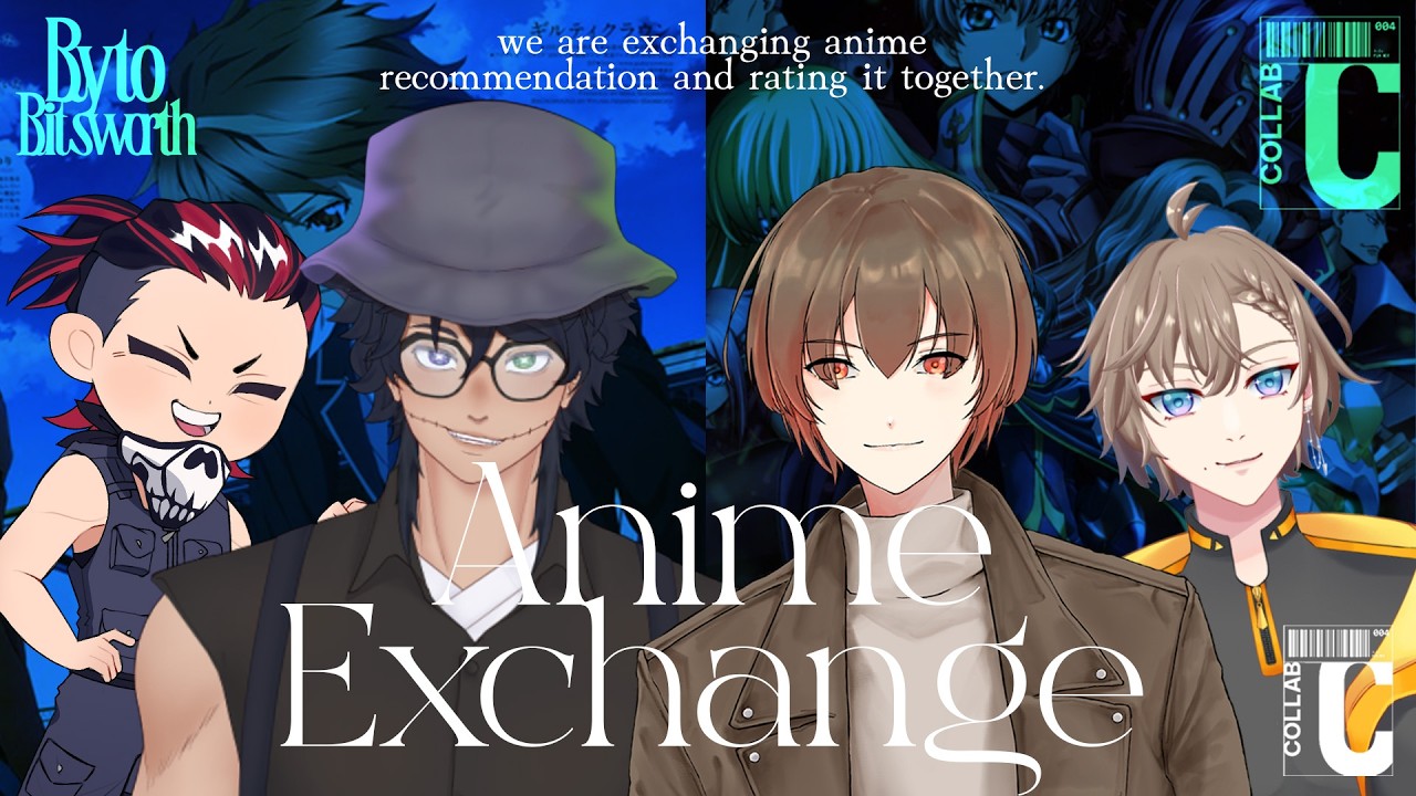 [GUERILLA COLLAB] ANIME EXCHANGE!