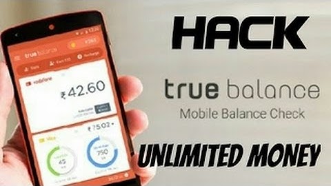 Hack true balance android New Update 2017