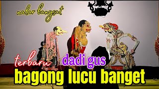 KI DALANG SENO NUGROHO, GORO GORO BAGONG NGGLELENG,BAGONG LUCU BANGET TERBAIK TAHUN 2026