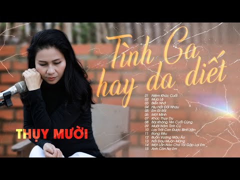 Chọn Lọc Tình Ca Bolero Hay Da Diết - Thụy Mười | Những Bản Tình Ca Thấm Đẫm Nỗi Buồn