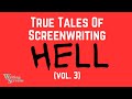 Live writing class  true tales of screenwriting hell vol 3