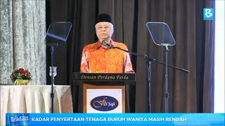 Kadar penyertaan tenaga buruh wanita masih rendah