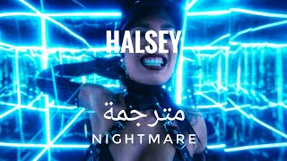 Halsy - Nightmare ( lyrics ) مترجمة