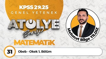 31 - Obeb - Okek 1. Bölüm - Mehmet Bilge YILDIZ