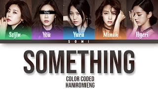 [GIRL’S DAY 걸스데이] 'SOMETHING' (5 ver.) | You as 5th Member | Color Coded Lyrics
